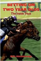 Betting on Two Year Olds: The Inside Track