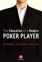 The Education of a Modern Poker Player